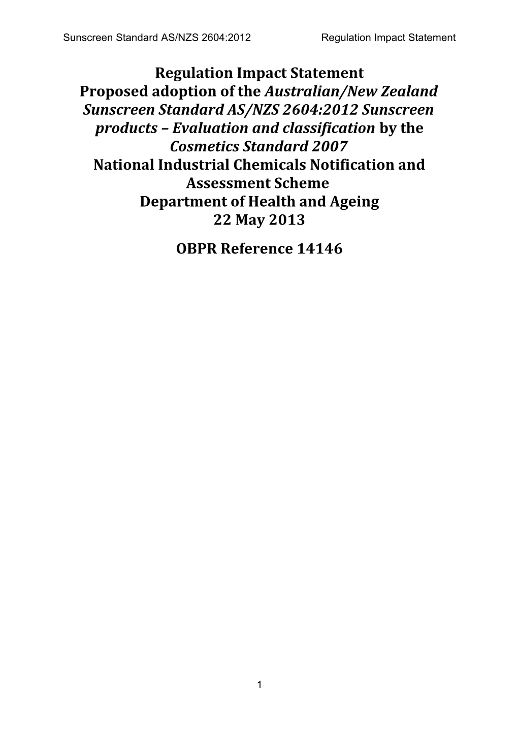 Sunscreen Standard AS/NZS 2604:2012Regulation Impact Statement