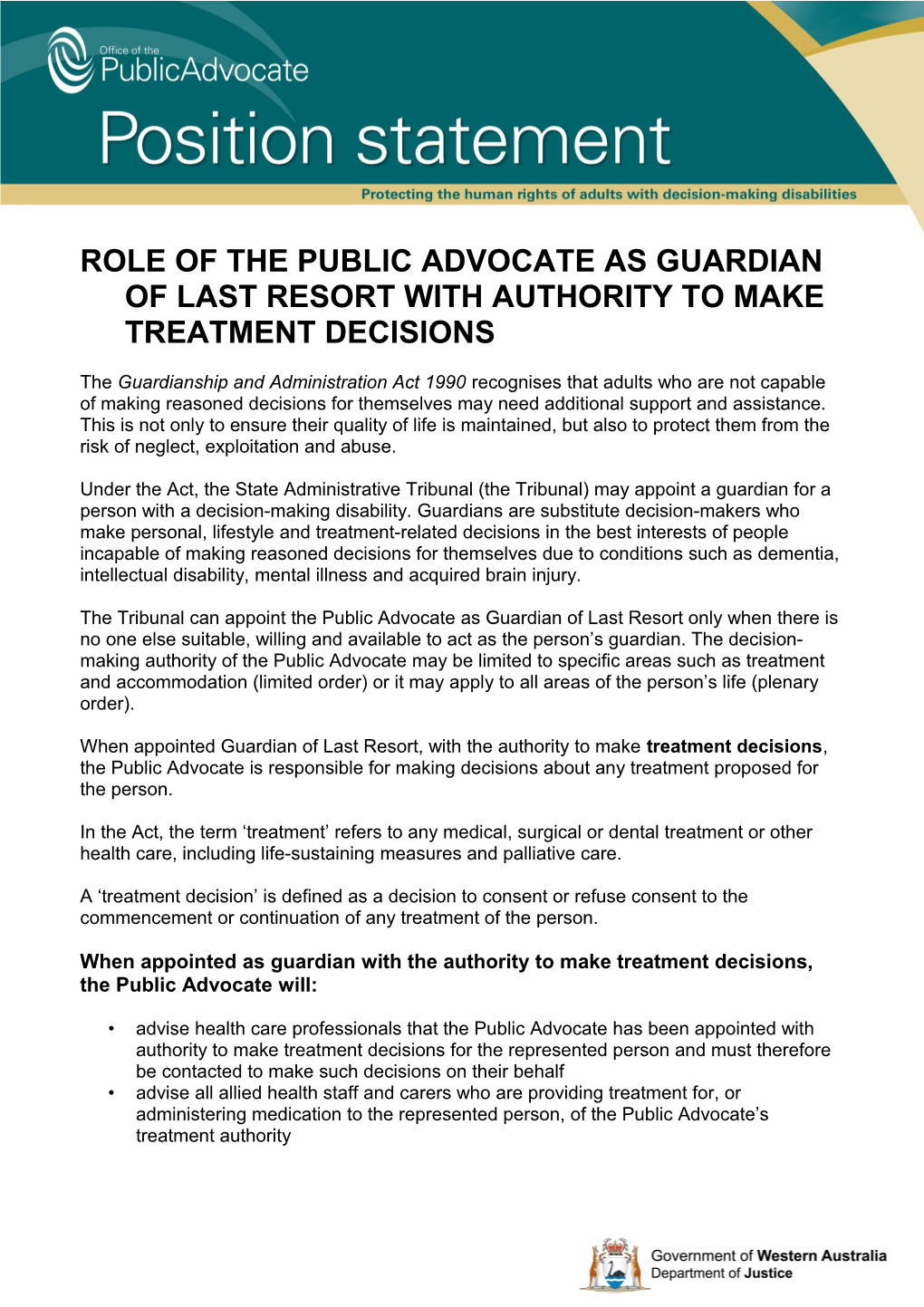 Role of the Public Advocate As Guardian of Last Resort with Authority to Make Treatment