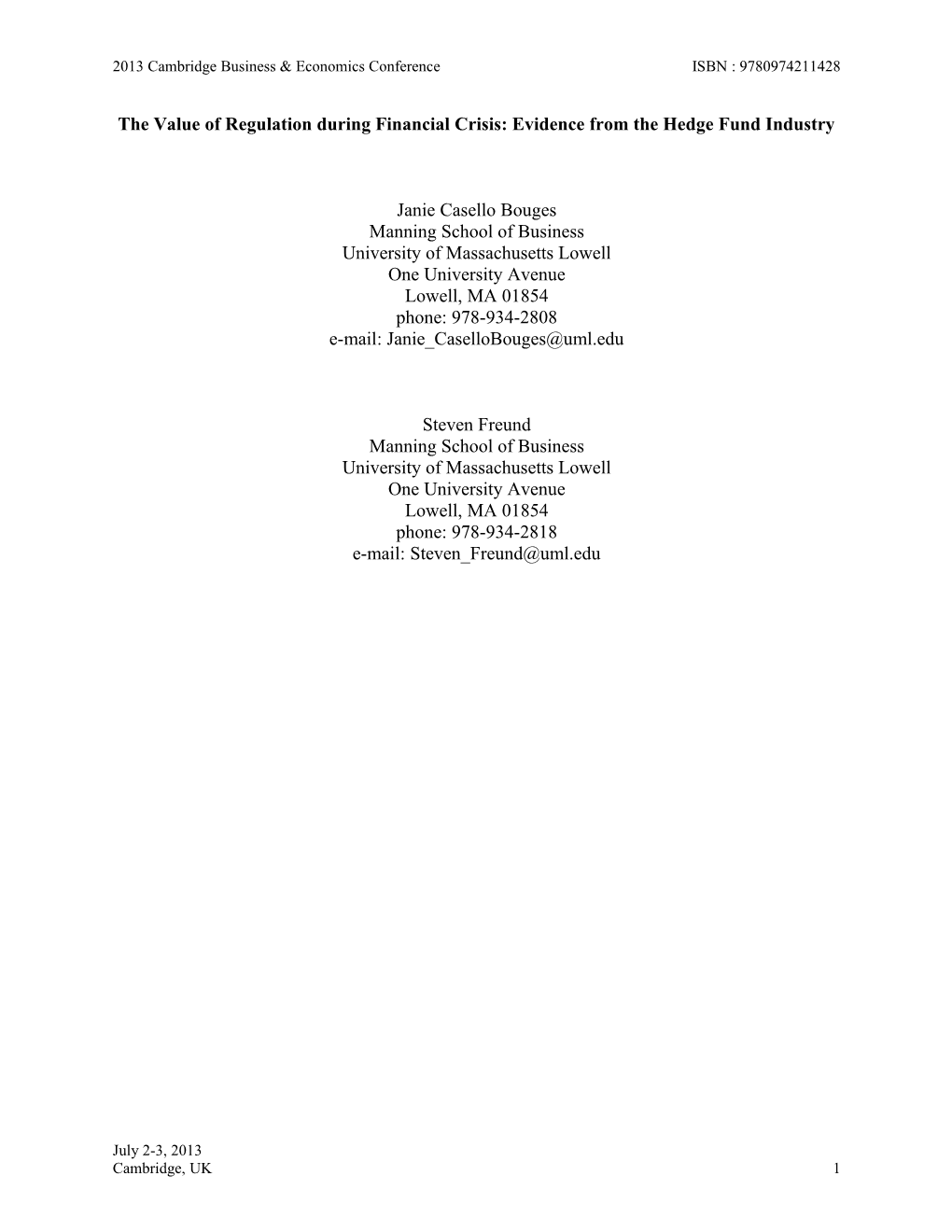 The Value of Regulation During Financial Crisis: Evidence from the Hedge Fund Industry