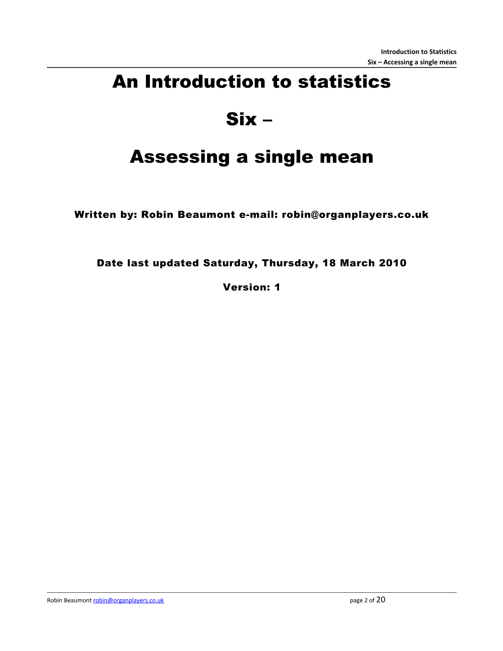 Introduction to Statistics Six Accessing a Single Mean