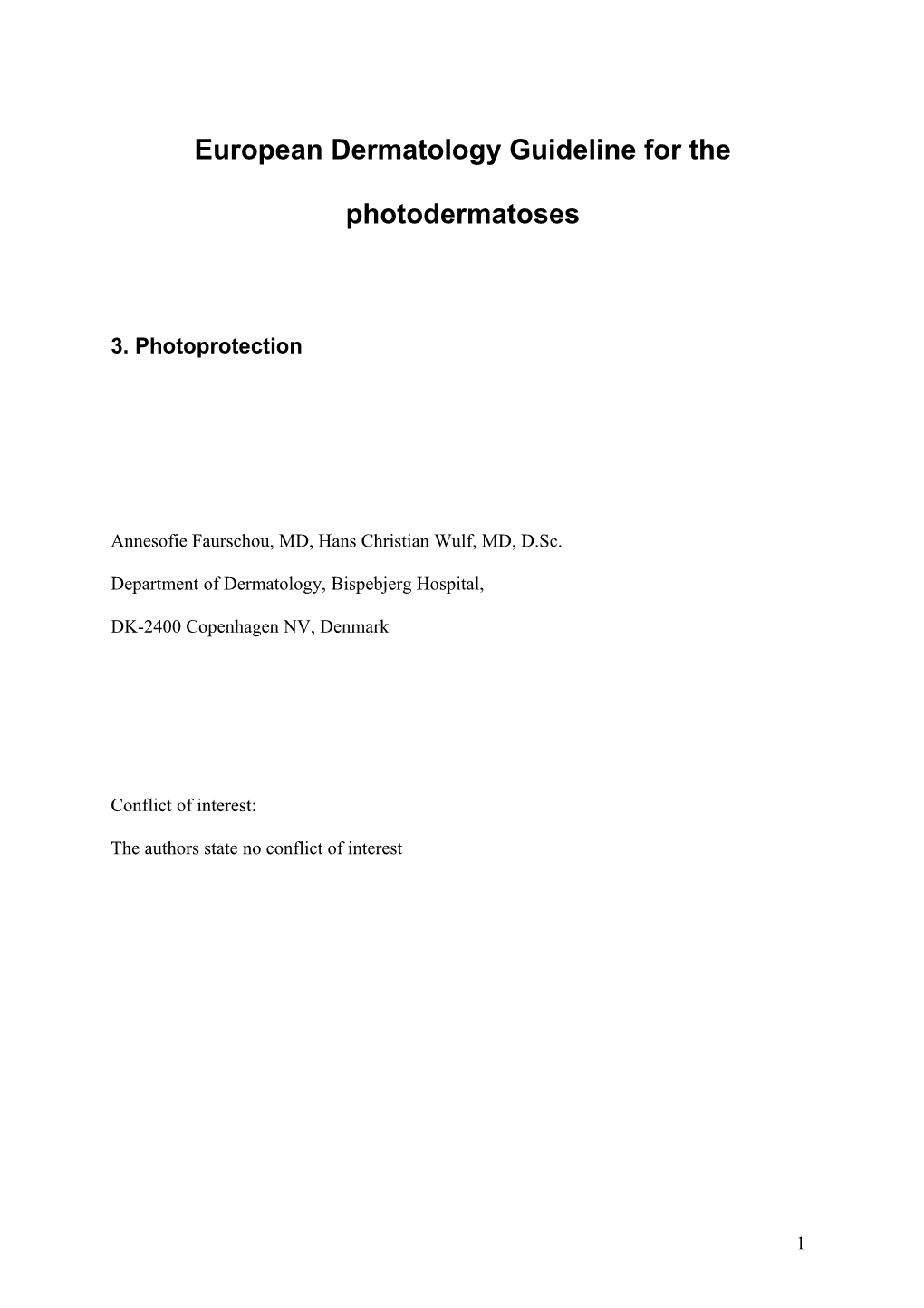 European Dermatology Guideline for the Photodermatoses