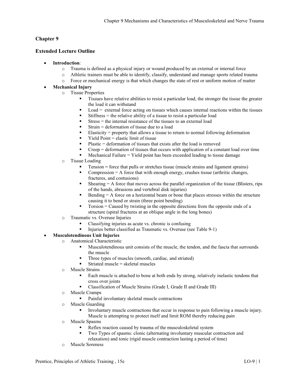 Chapter 9 Mechanisms and Characteristics of Musculoskeletal and Nerve Trauma