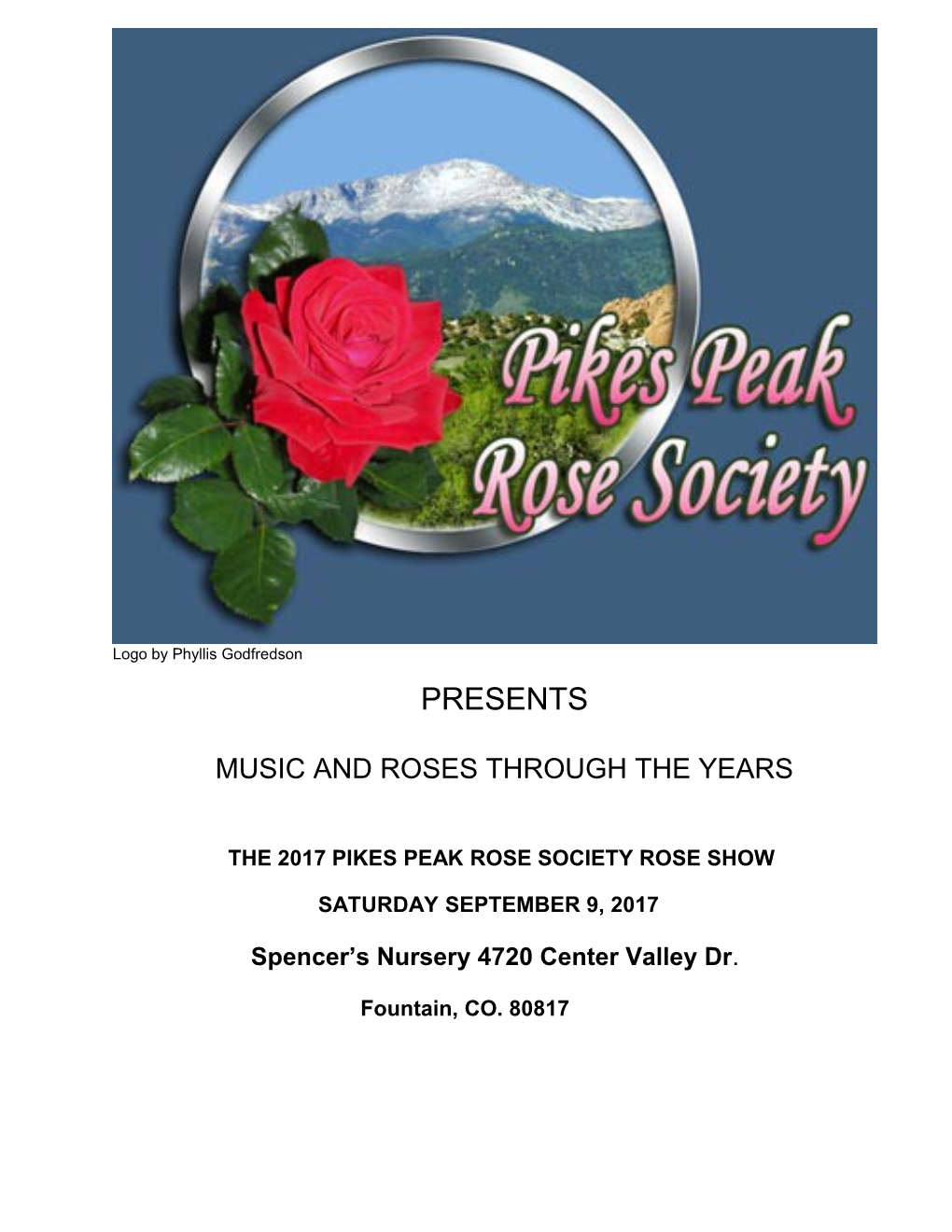 The 2017 Pikes Peak Rose Society Rose Show