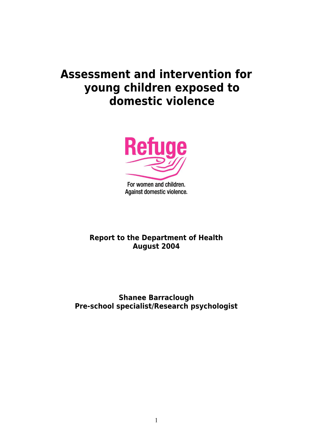 Assessment and Intervention for Young Children Exposed to Domestic Violence