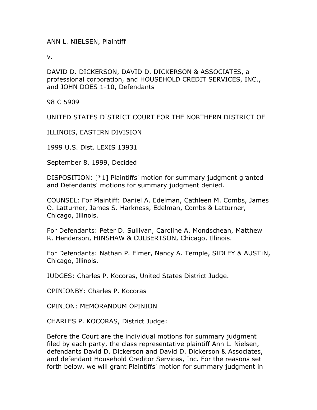 ANN L. NIELSEN, Plaintiff V. DAVID D. DICKERSON, DAVID D. DICKERSON & ASSOCIATES, a Professional