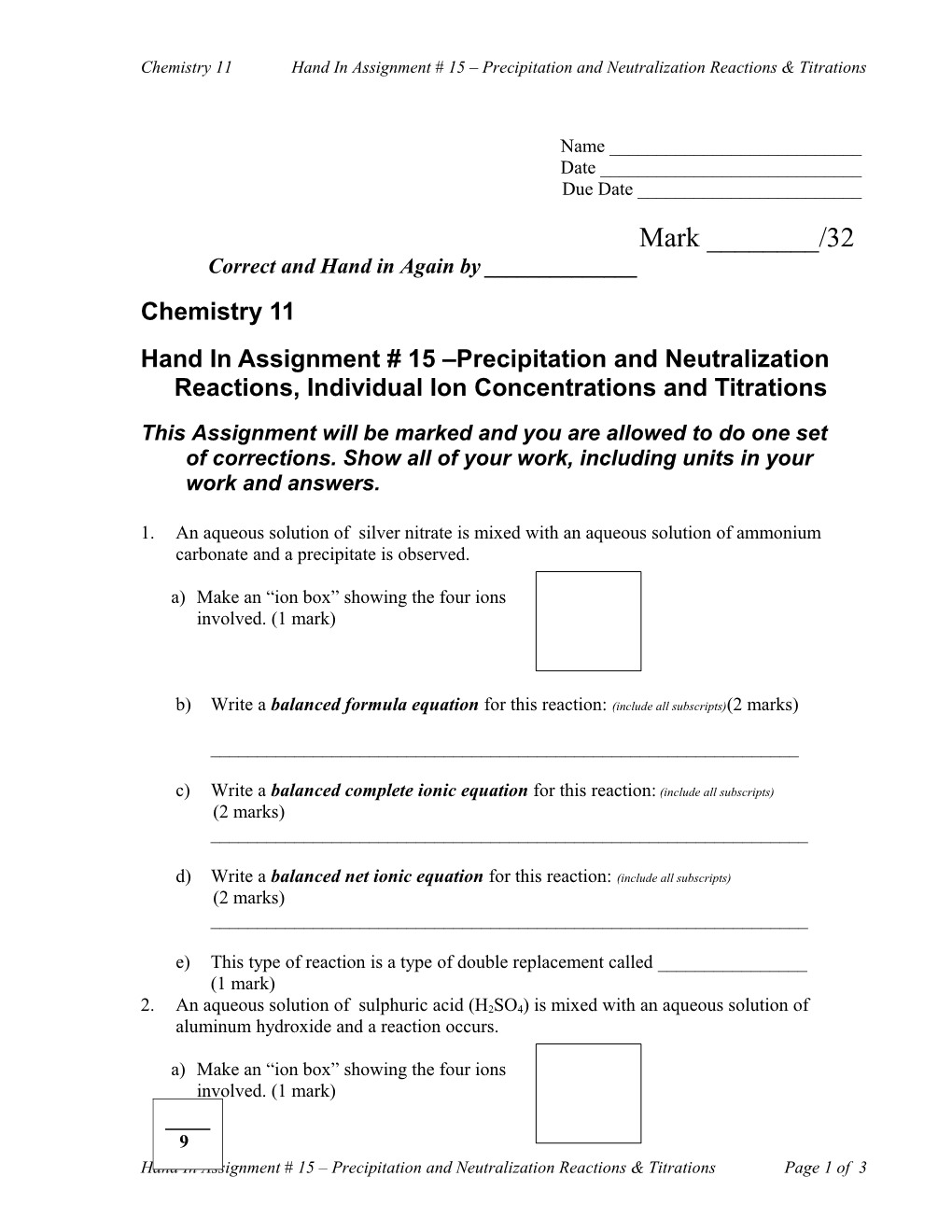 Chemistry 11Hand in Assignment # 15 Precipitation and Neutralization Reactions & Titrations