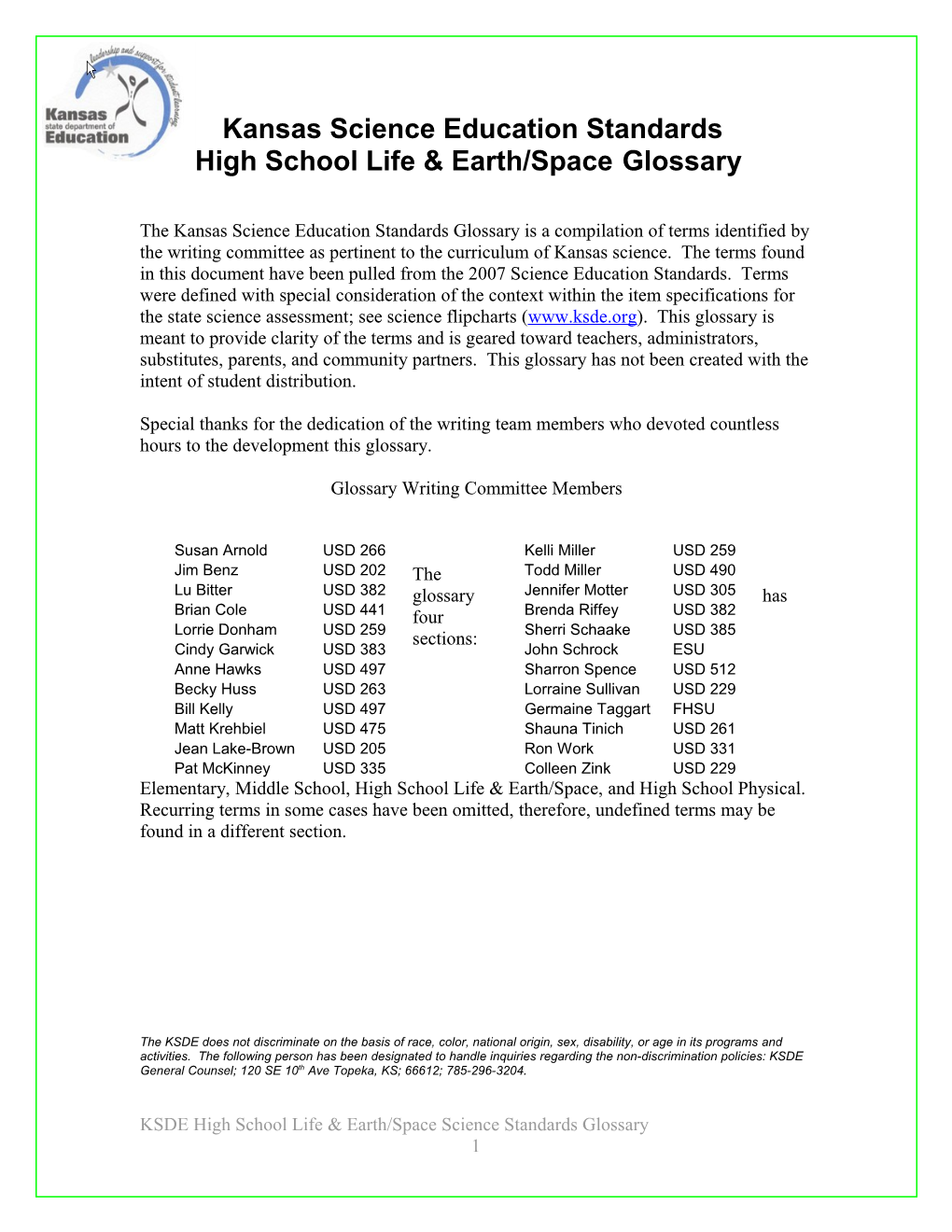 The Kansas Science Education Standards Glossary Is a Compilation of Terms Identified By