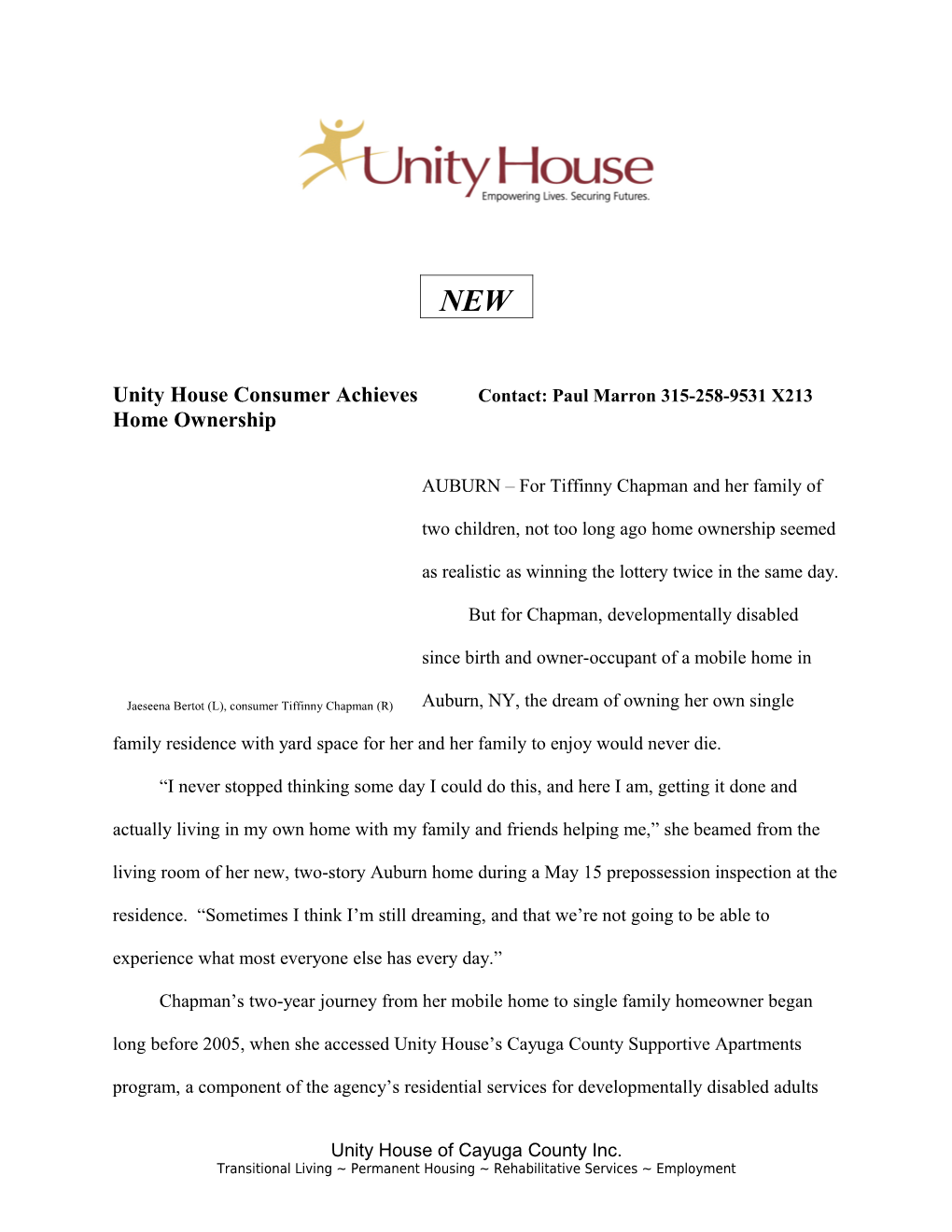 Unity House Consumer Achieves Contact: Paul Marron 315-258-9531 X213