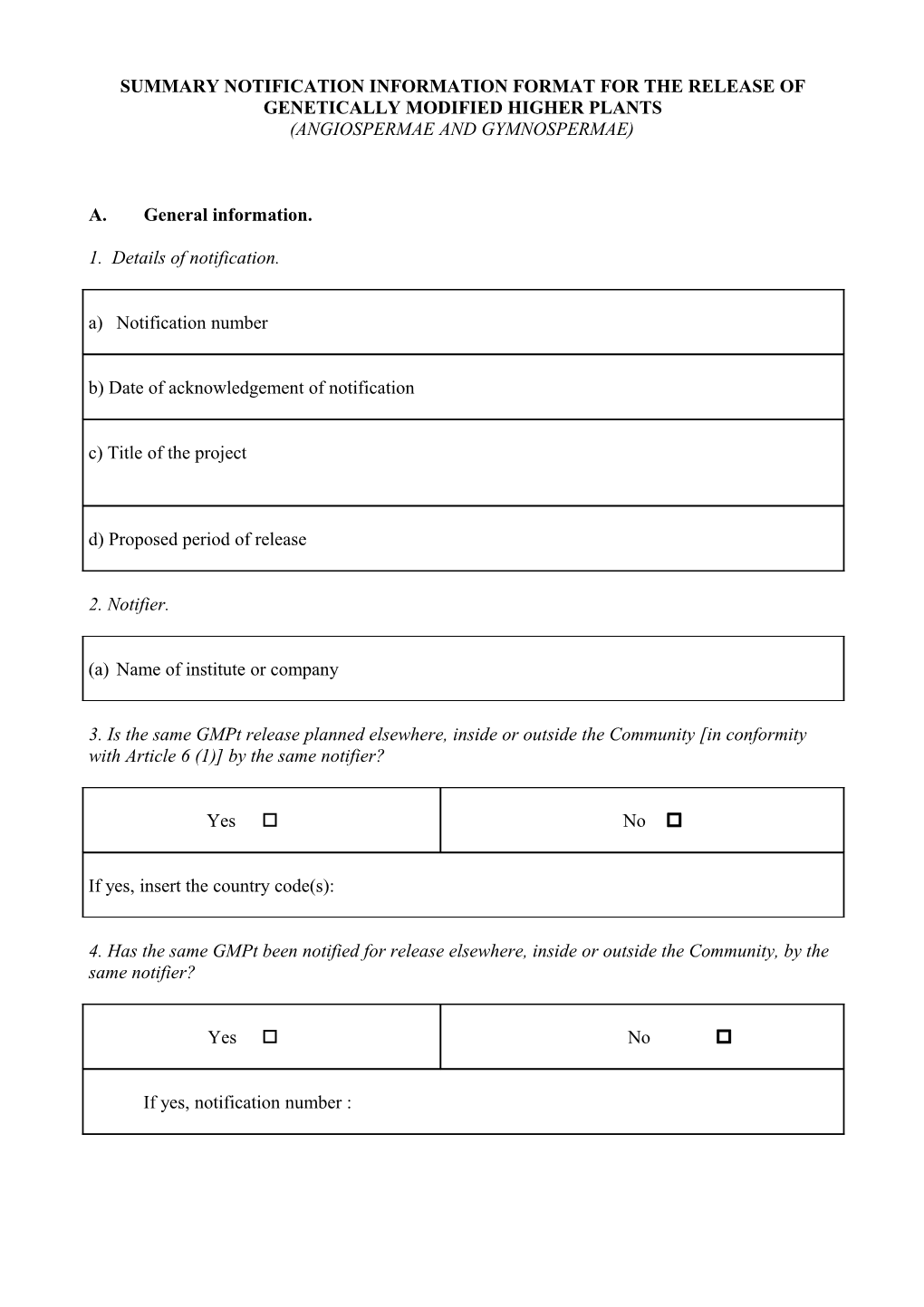 Summary Notification Information Format for the Release of Genetically Modified Higher Plants