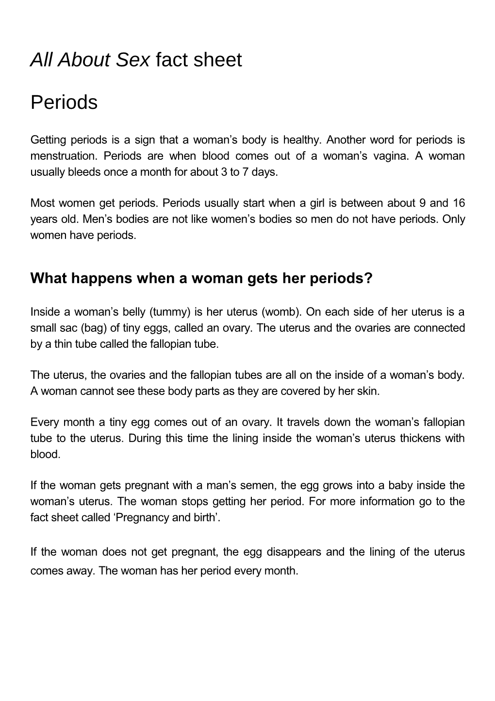 What Happens When a Woman Gets Her Periods?