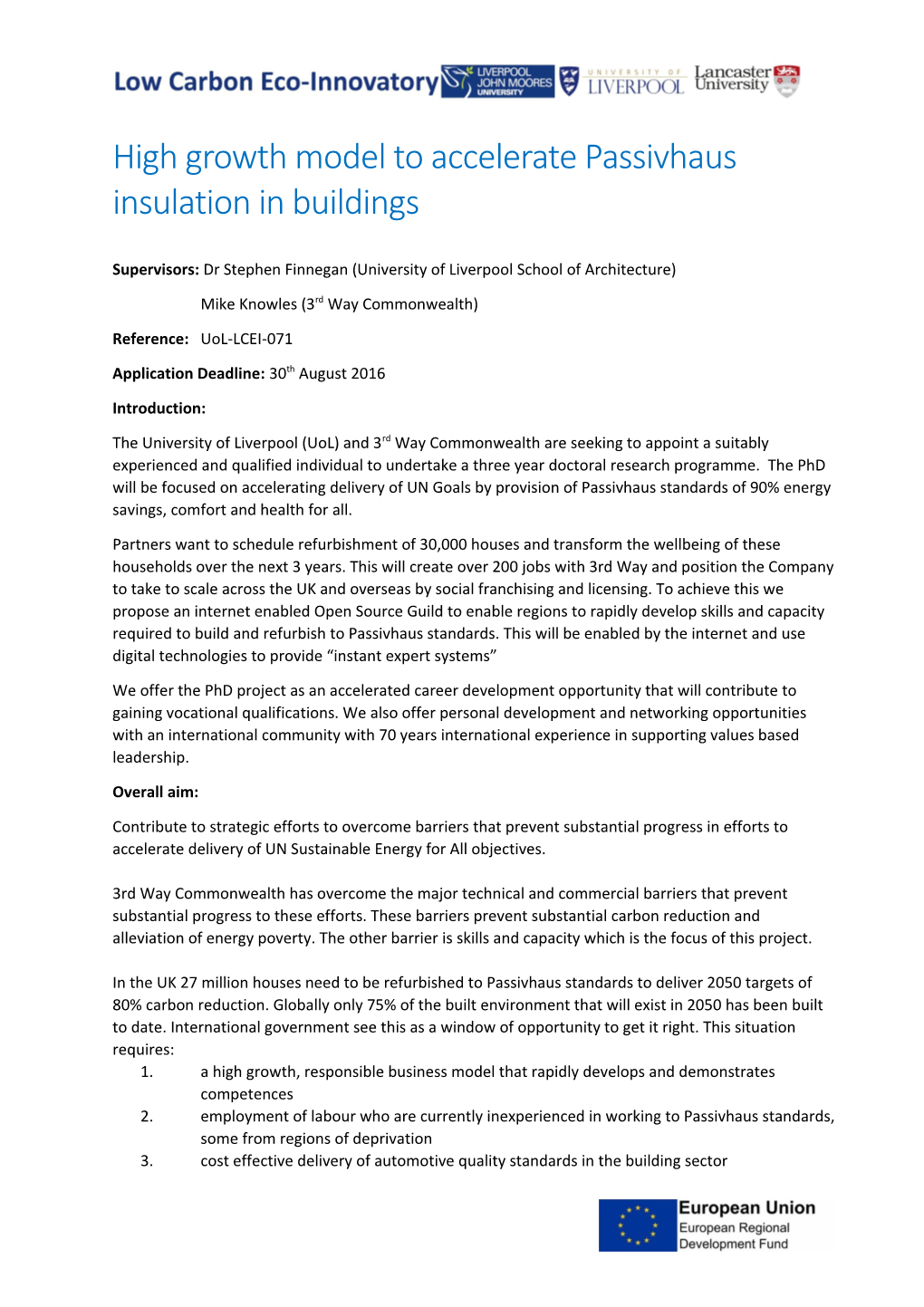 High Growth Model to Accelerate Passivhaus Insulation in Buildings