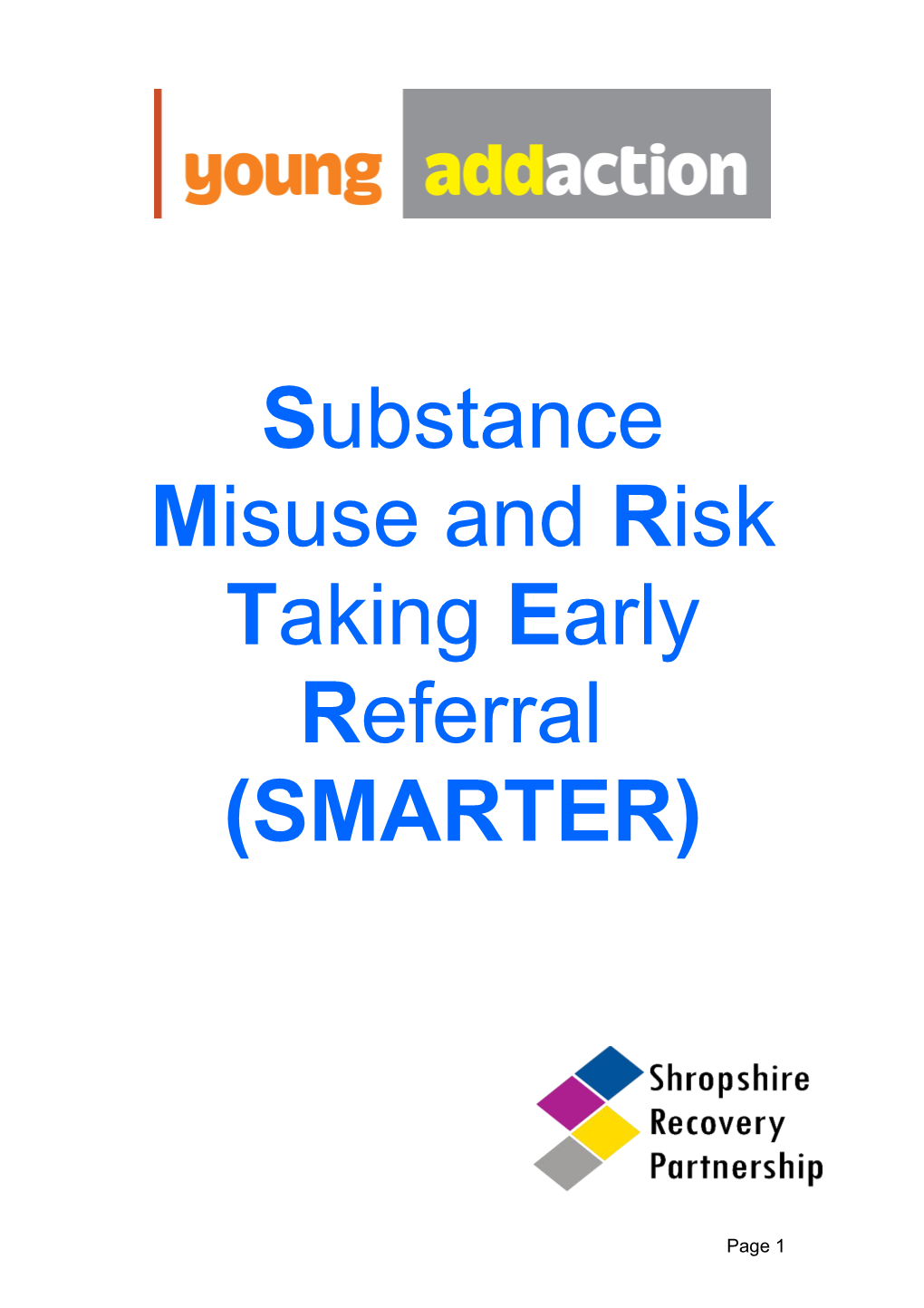 Substance Misuse Andrisk Taking Early R Eferral