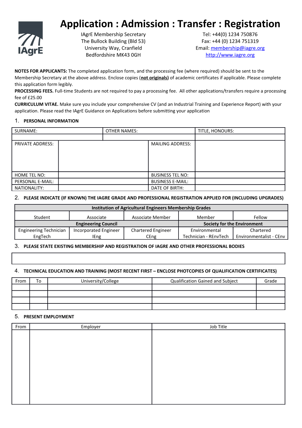 NOTES for APPLICANTS: the Completed Application Form, and the Processing Fee (Where Required)