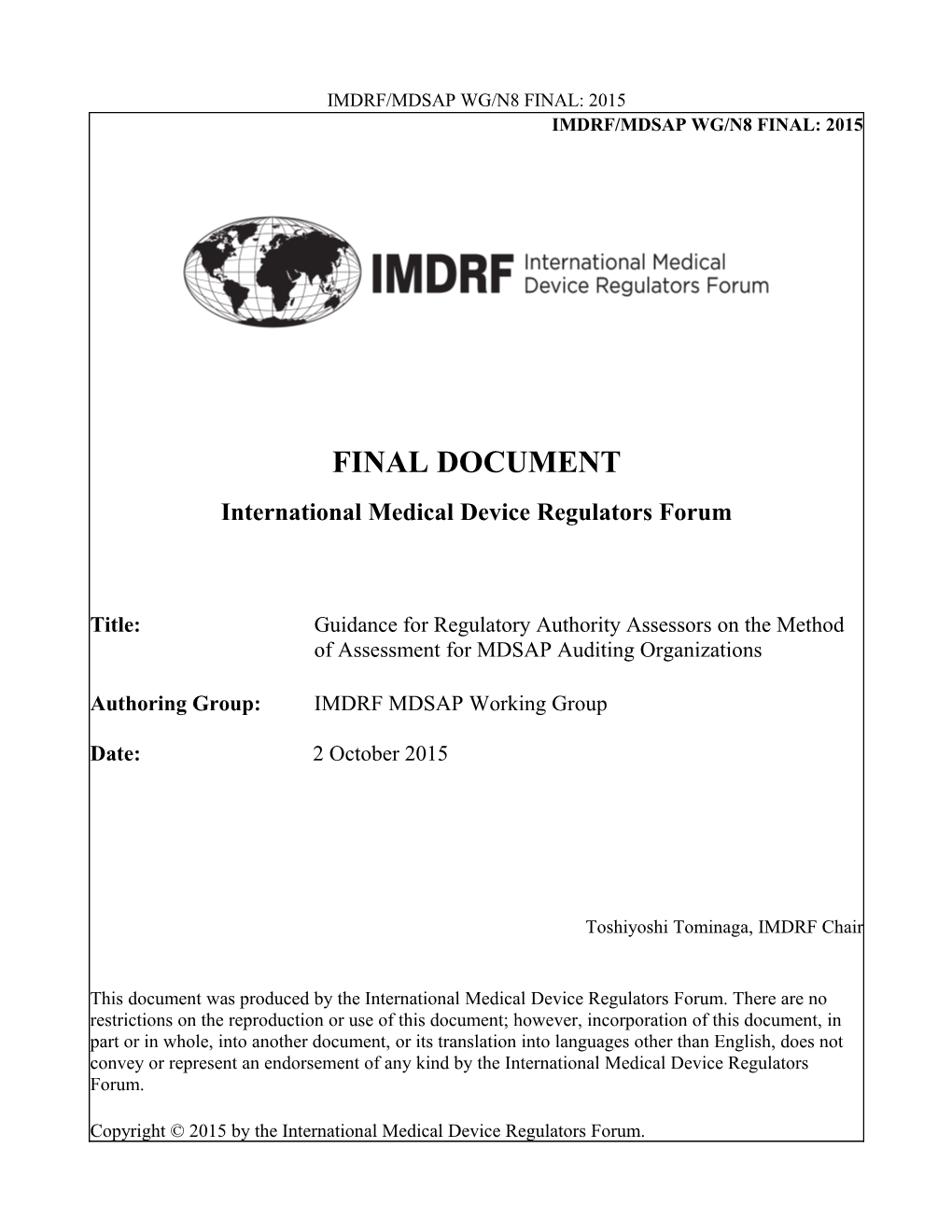 IMDRF/MDSAP WG/N8 FINAL: 2015 - Guidance for Regulatory Authority Assessors on the Method