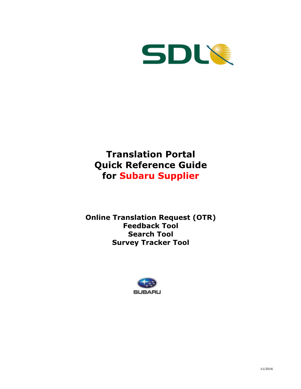 SDL Overview and Translation Guide