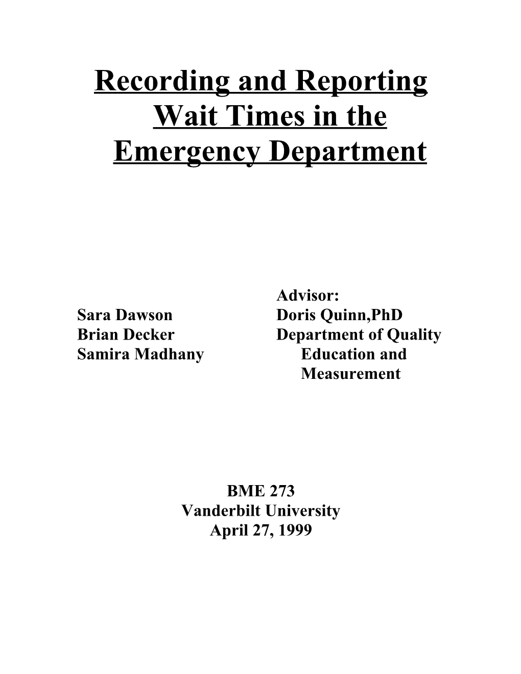 Recording and Reporting Wait Times in the Emergency Department