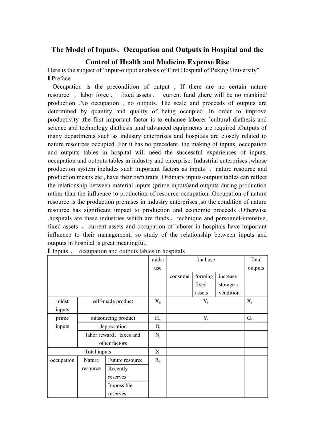 The Model of Inputs Occupation and Outputs in Hospital and the Control of Health and Medicine