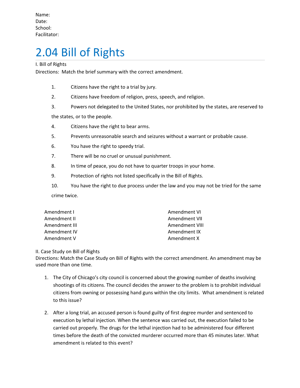 Directions: Match the Brief Summary with the Correct Amendment