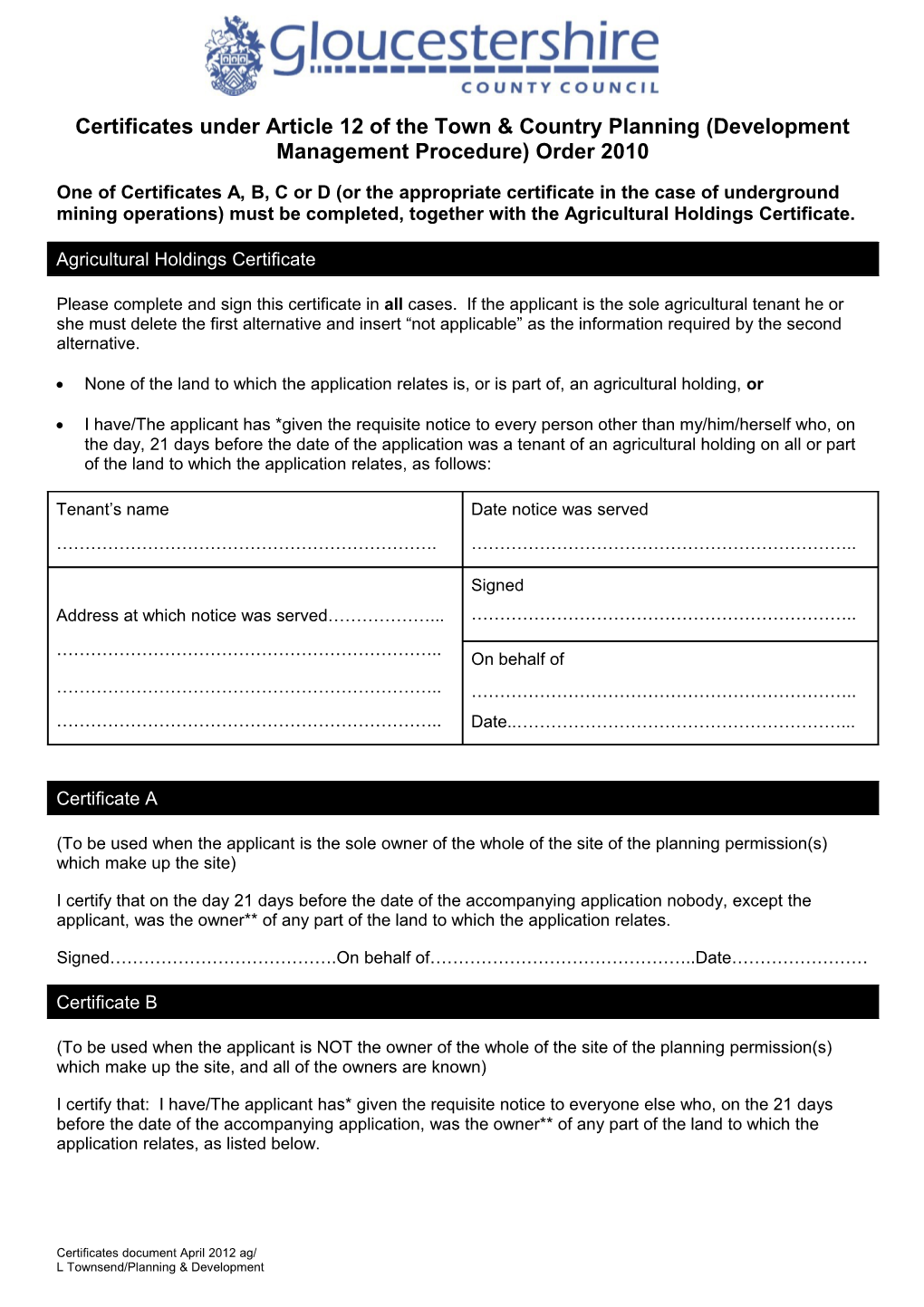 Certificates Under Article 12 of the Town & Country Planning (Development Management Procedure)