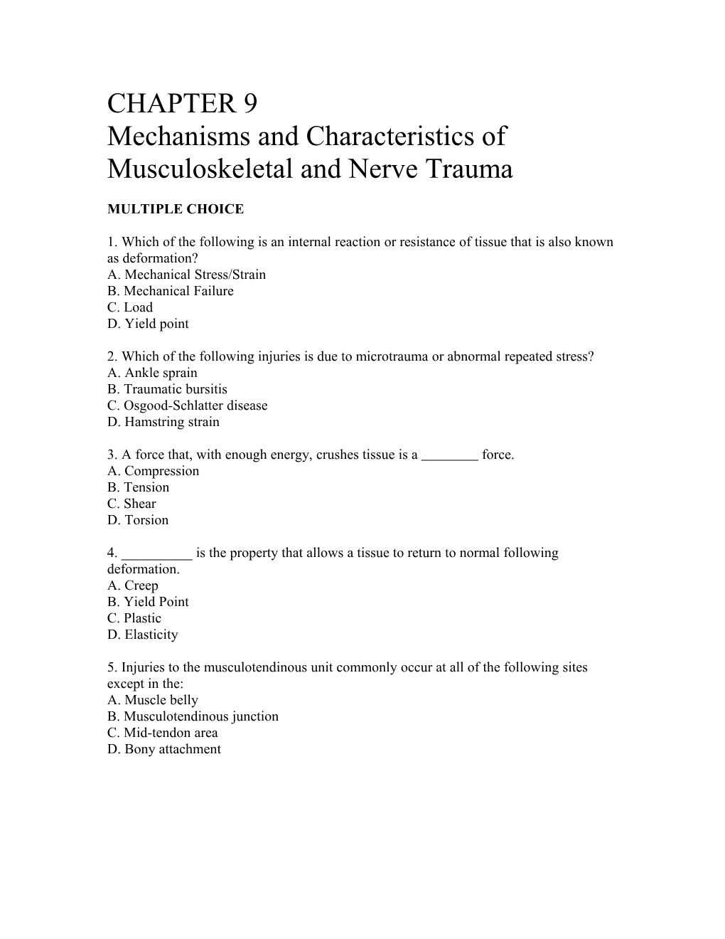 Mechanisms and Characteristics of Musculoskeletal and Nerve Trauma