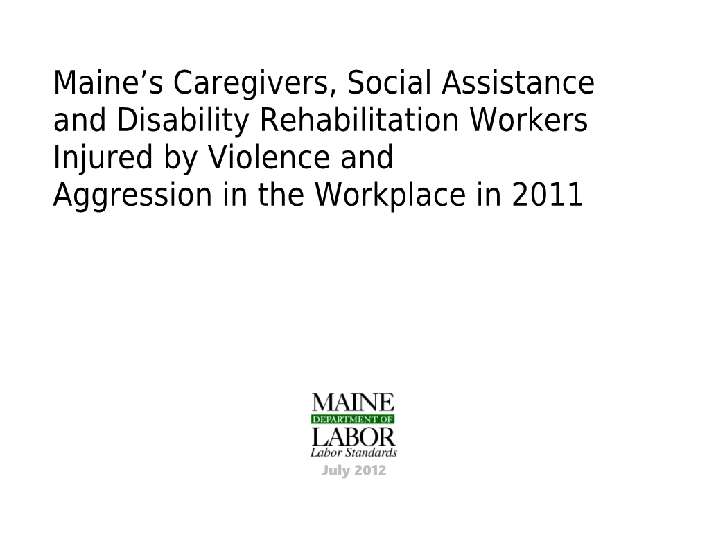 Maine S Caregivers, Social Assistance Anddisability Rehabilitation Workers Injured