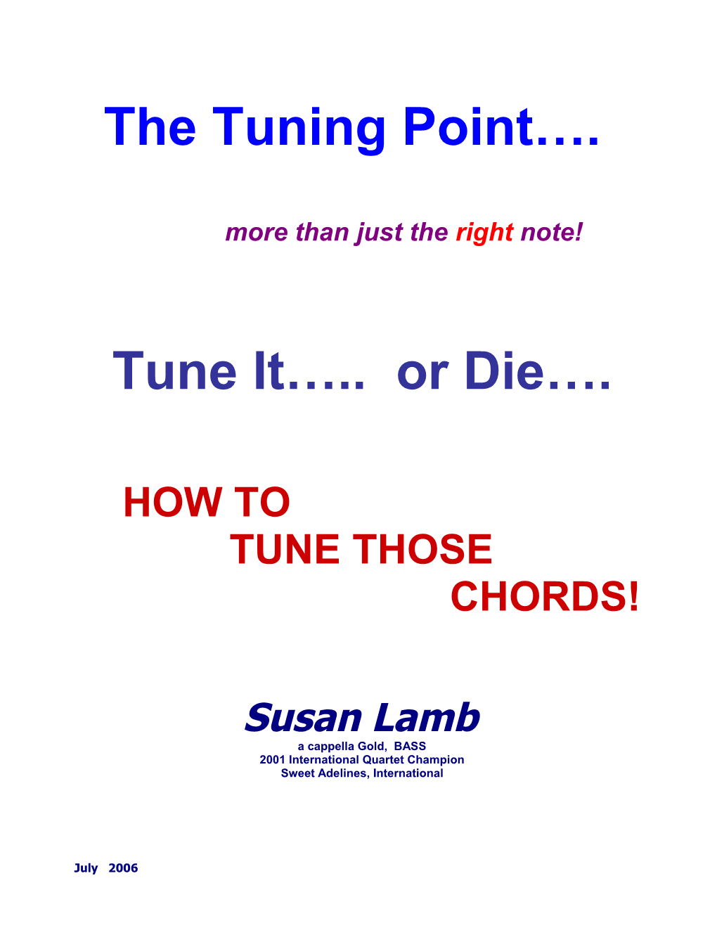 The Tuning Point