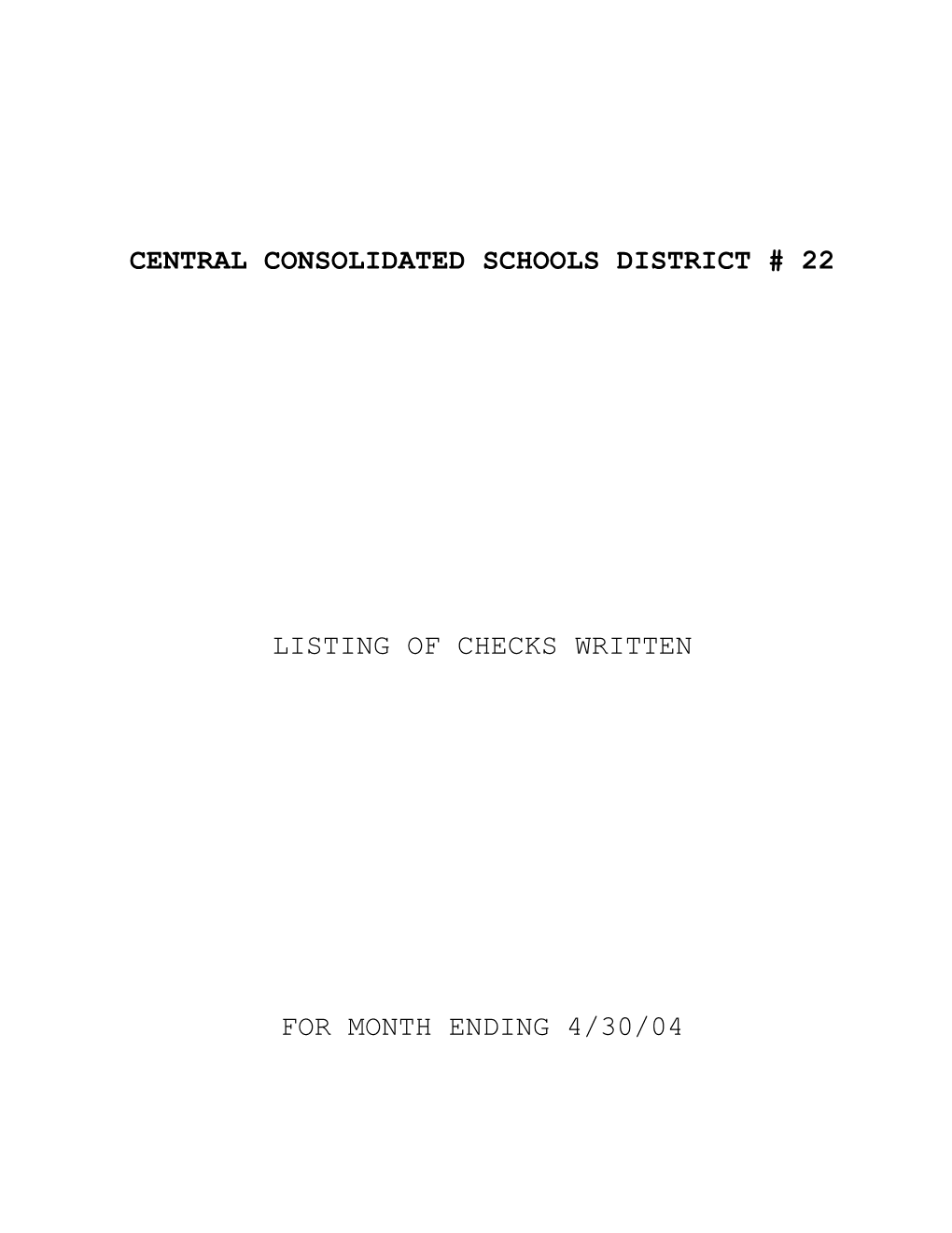 Central Consolidated Schools District # 22