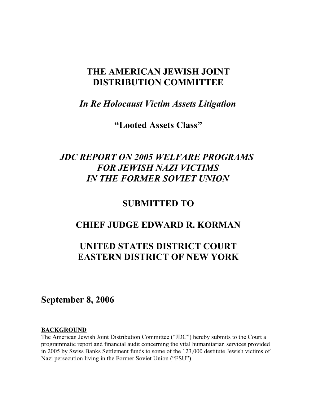 The American Jewish Joint Distribution Committee ( JDC ) Hereby Submits to the Court A
