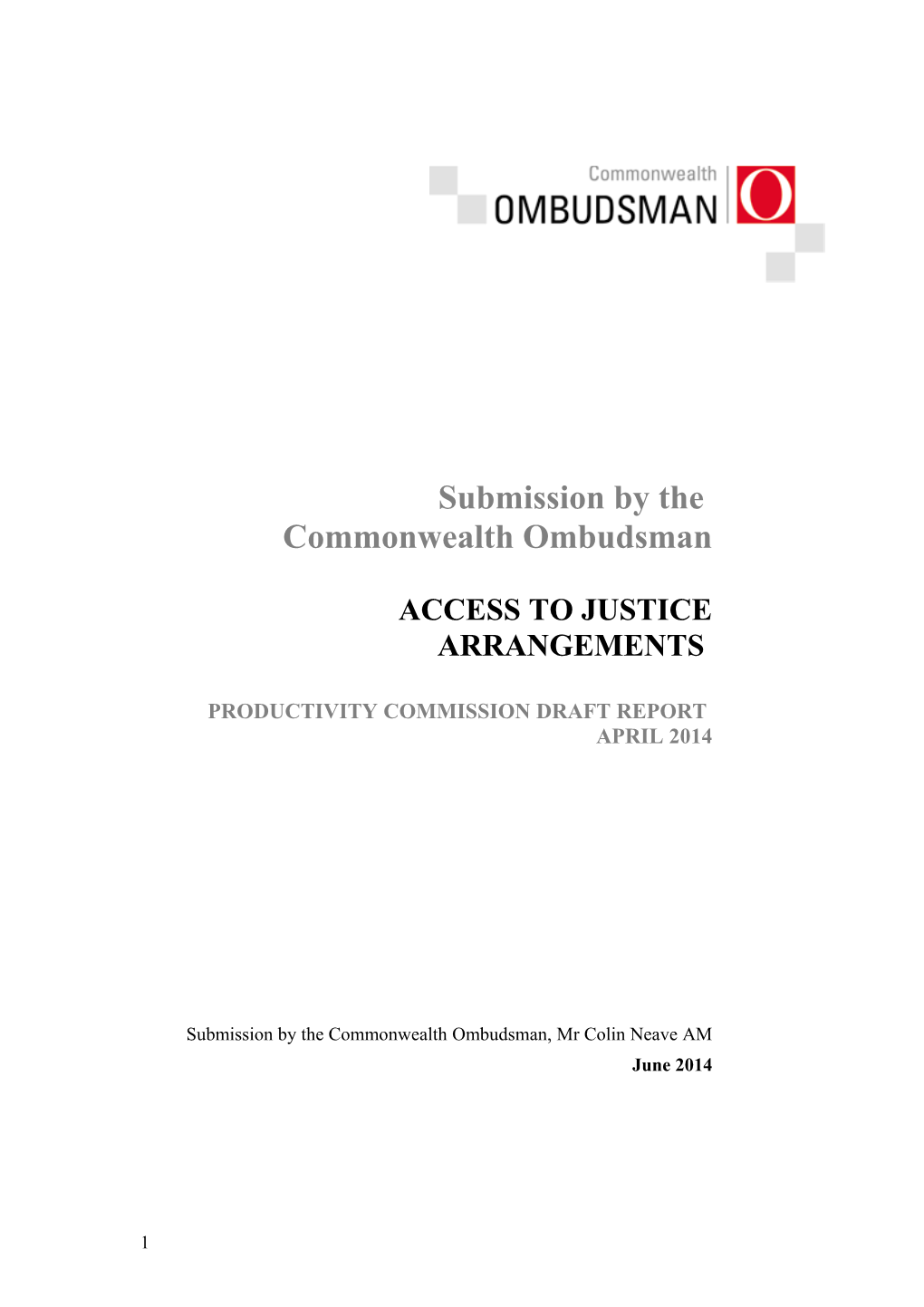 Submission DR282 - Commonwealth Ombudsman (Australia) - Access to Justice Arrangements