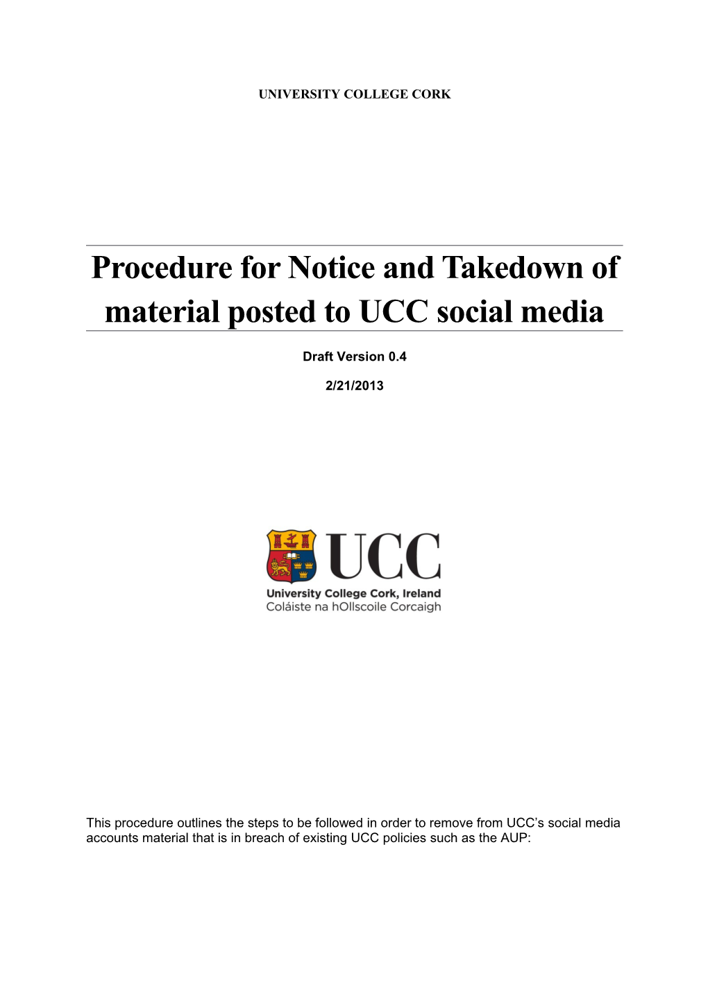 Procedure for Notice and Takedown of Material Posted to UCC Social Media