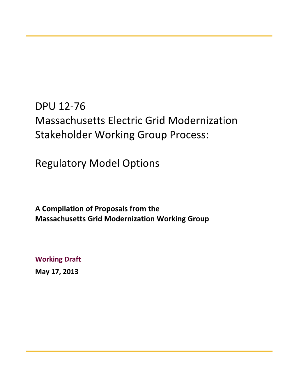 A Compilation of Proposals from the Massachusetts Grid Modernization Working Group