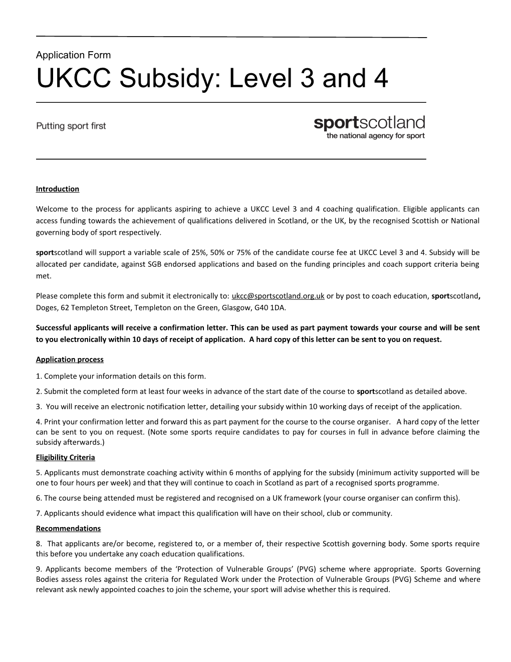 UKCC Subsidy: Level 3 and 4