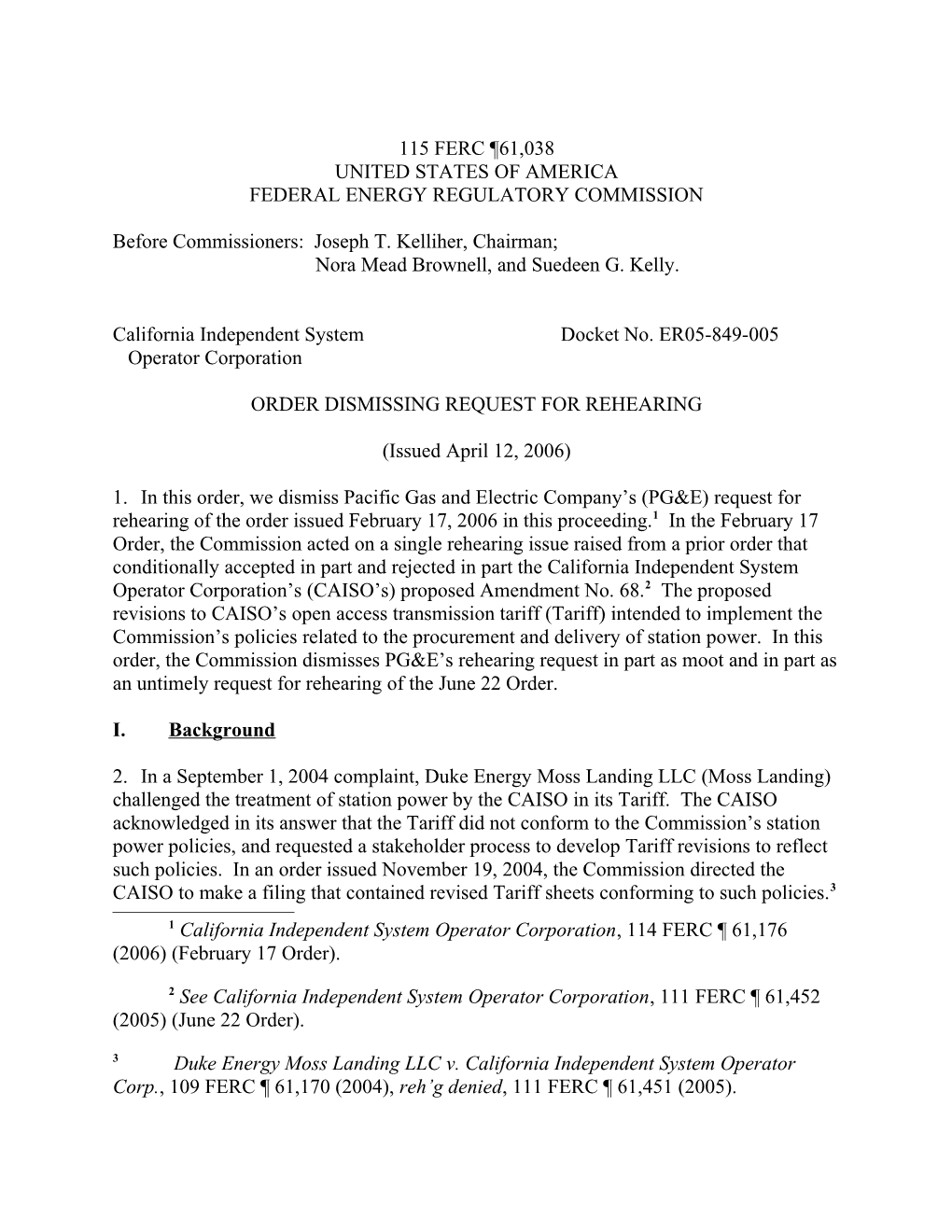 April 12, 2006 FERC Order Dismissing Request for Rehearing in Docket No. ER05-849-000 (Station