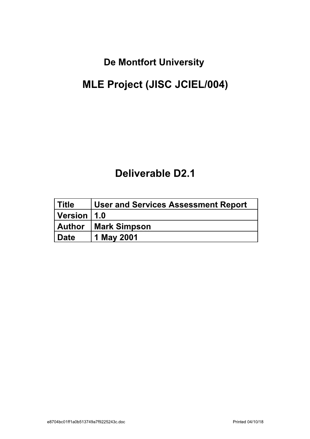 User and Services Assessment Report