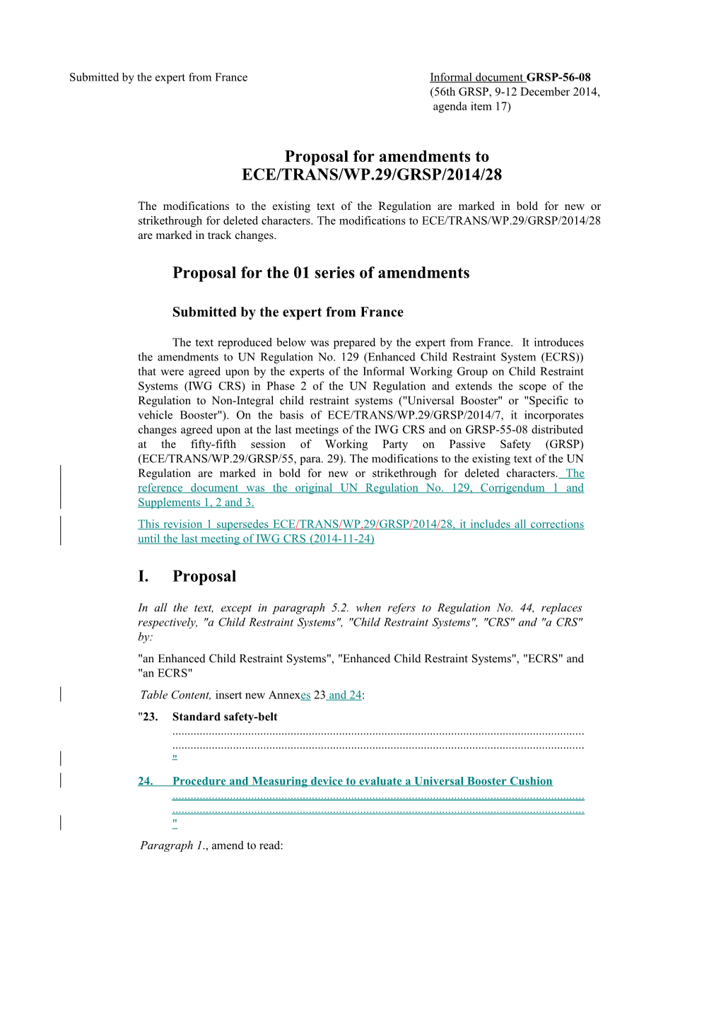 Proposal for Amendments to ECE/TRANS/WP.29/GRSP/2014/28
