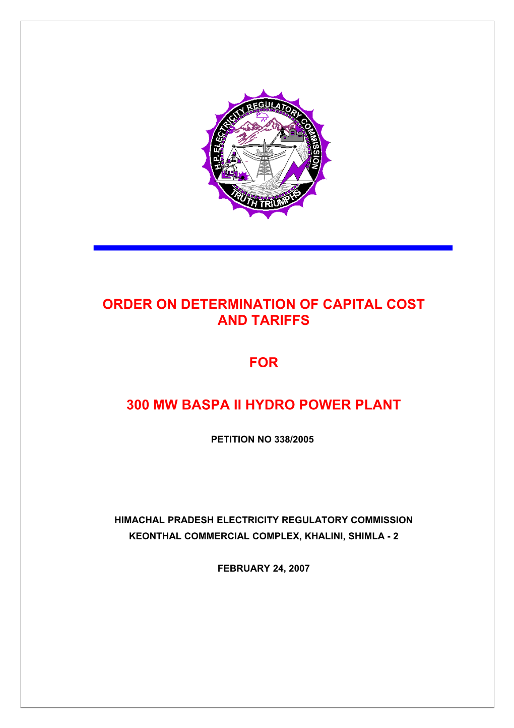 Order on Determination of Capital Cost and Tariffs for 300 MW BASPA II HEP