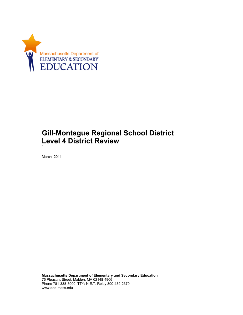 Gill-Montague Regional School District, Level 4 Review Report, March 2011