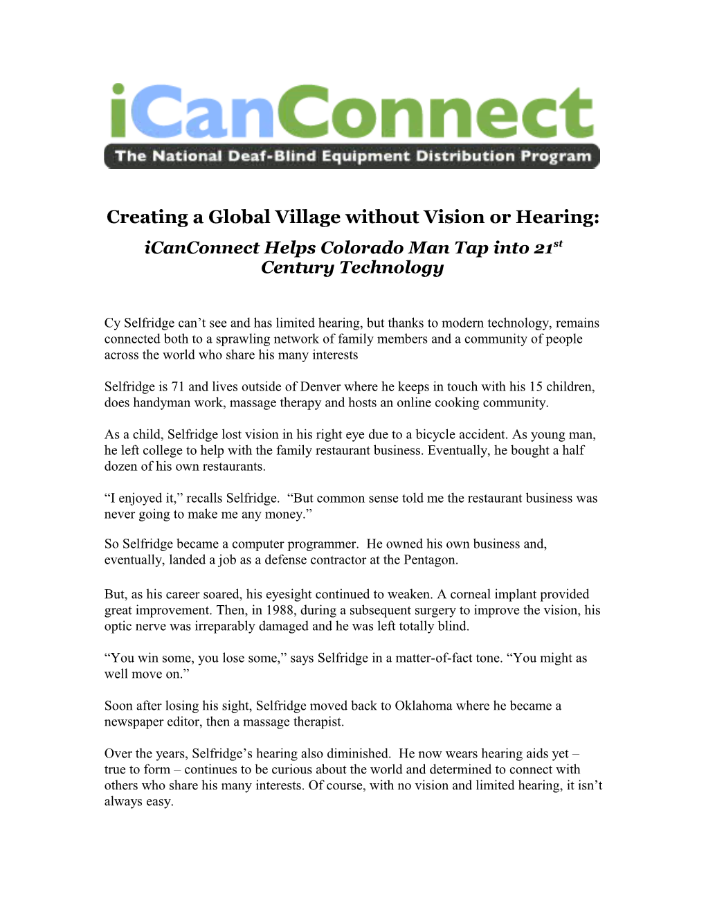 Creating a Global Village Without Vision Or Hearing