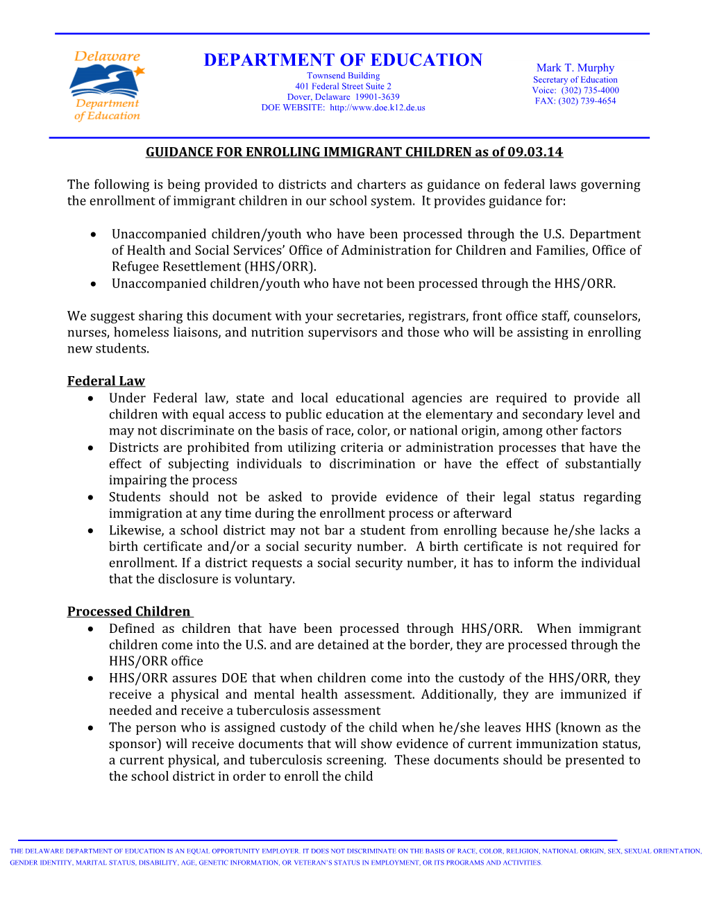 GUIDANCE for ENROLLING IMMIGRANT CHILDREN As of 09.03.14