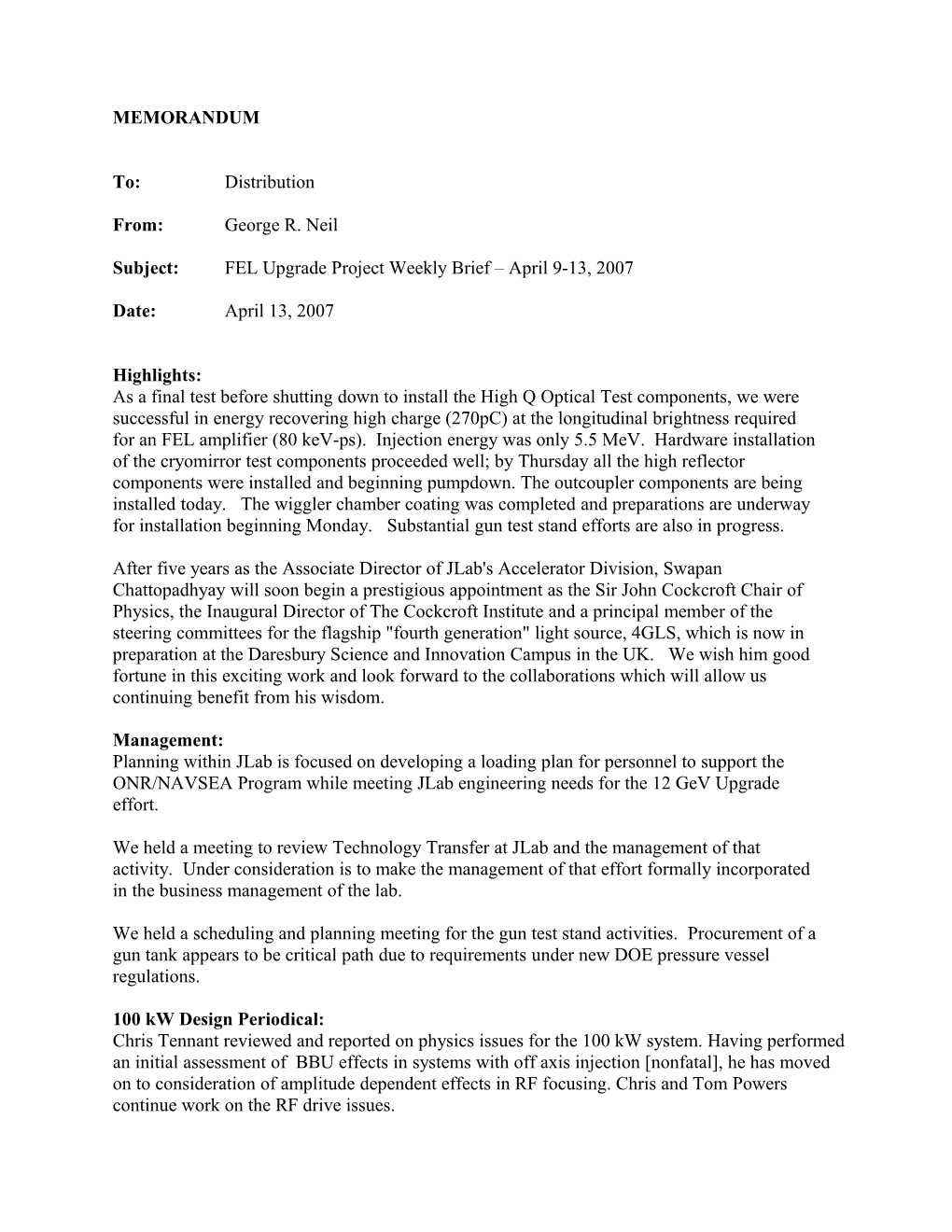 Subject:FEL Upgrade Project Weekly Brief April 9-13, 2007