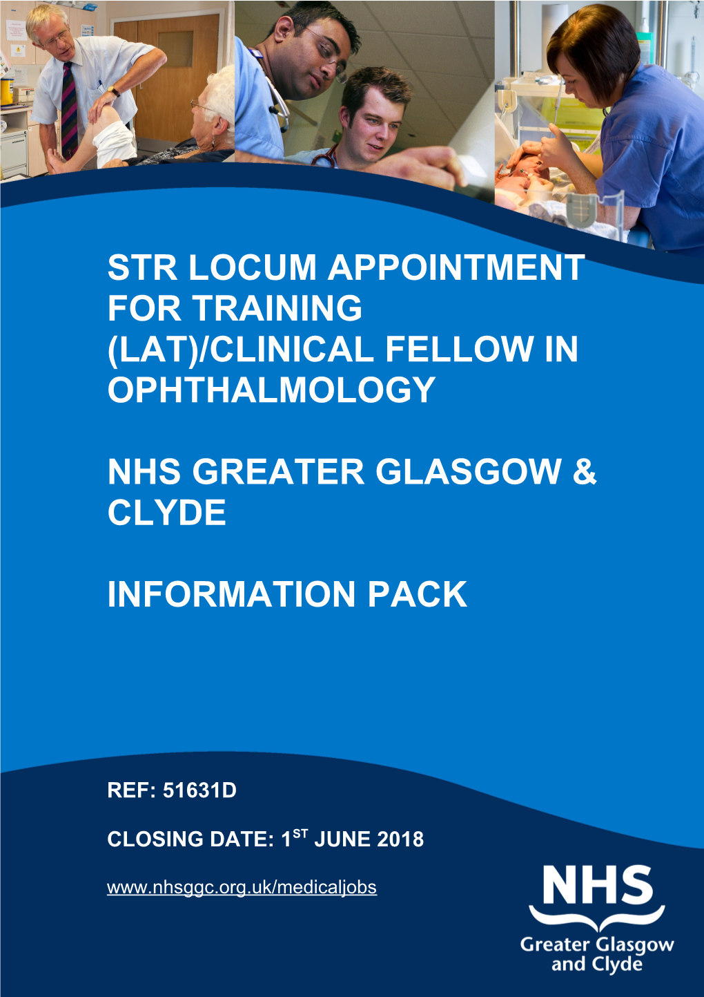 Str Locum Appointment for Training (LAT)/CLINICAL FELLOW in OPHTHALMOLOGY