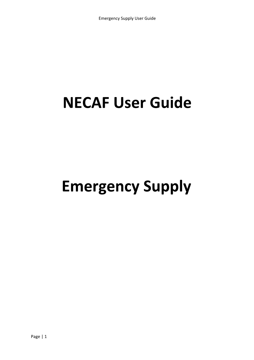 Emergency Supply User Guide