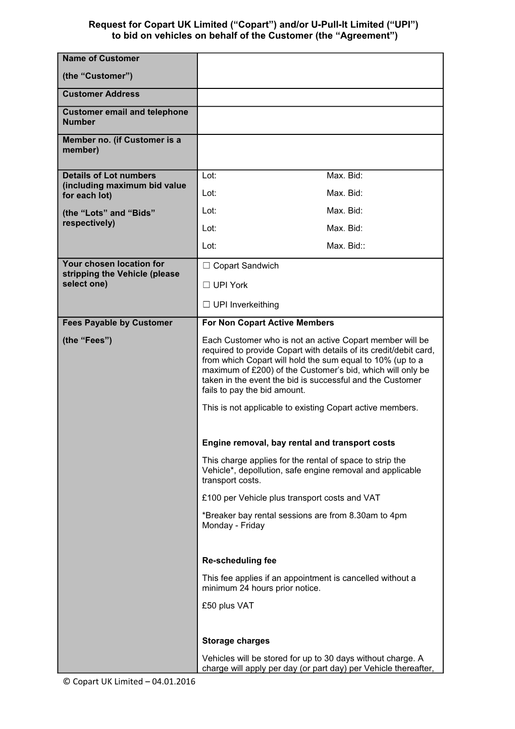 Request for Copart UK Limited( Copart ) And/Oru-Pull-It Limited ( UPI )