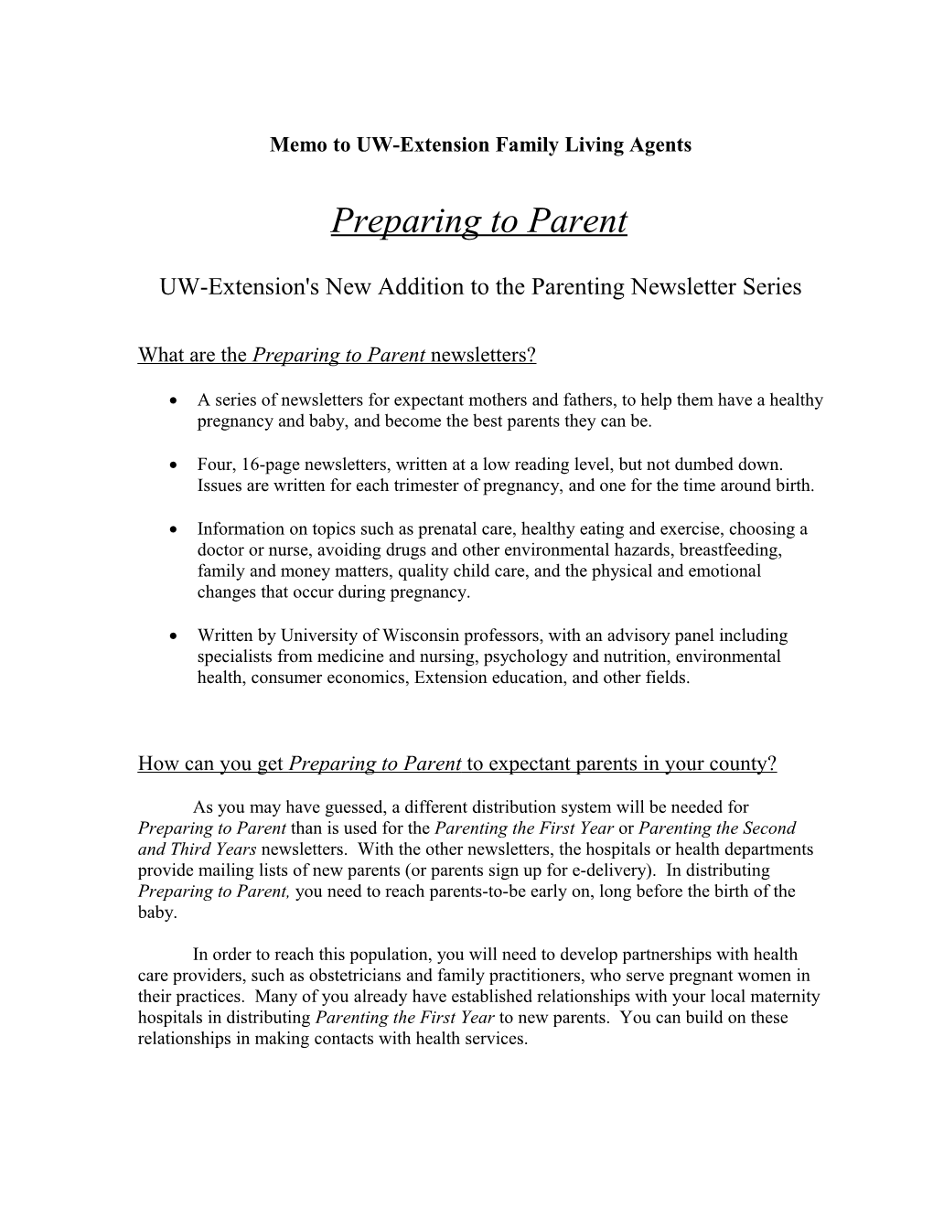 Preparing to Parent Is a Series of Four Newsletters for Mothers and Fathers-To-Be