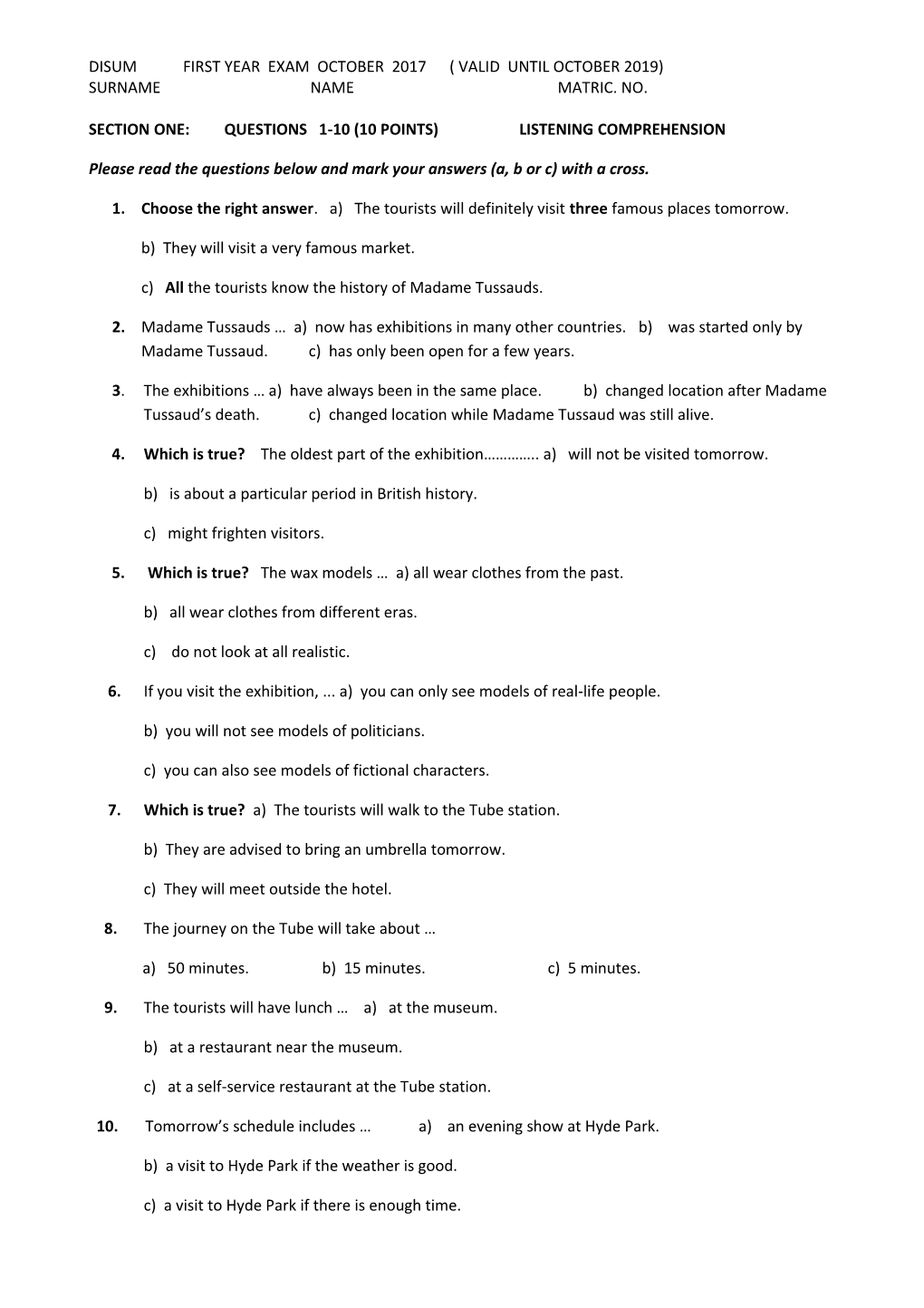 Section One: Questions 1-10 (10 Points) Listening Comprehension