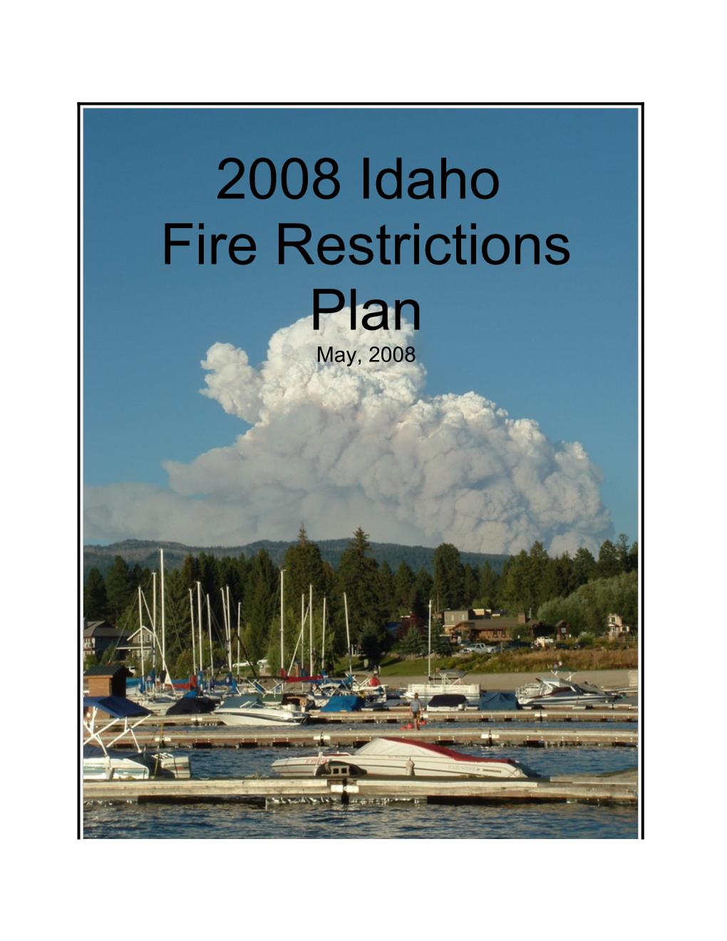 Idaho Fire Restrictions Plan