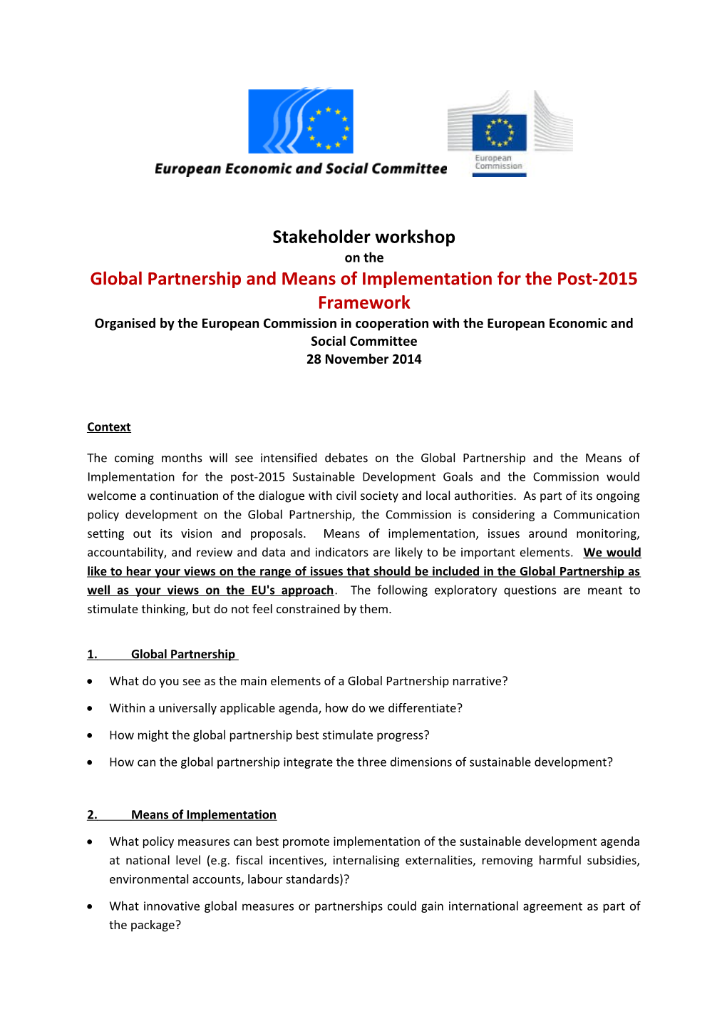 Global Partnership and Means of Implementation for the Post-2015 Framework