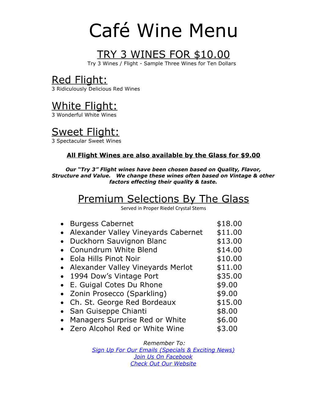 Try 3 Wines / Flight - Sample Three Wines for Ten Dollars