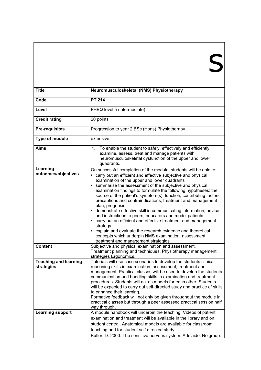 To Enable the Student to Safely, Effectively and Efficiently Examine, Assess, Treat And