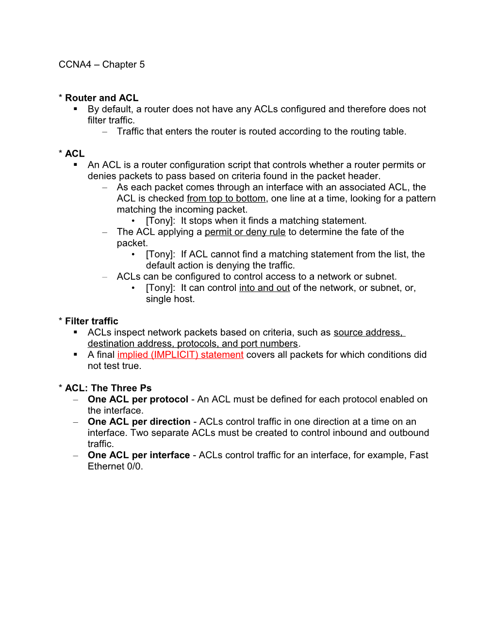 Traffic That Enters the Router Is Routed According to the Routing Table